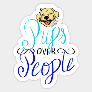 Pups over people Sticker